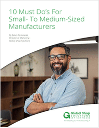 10 Must Do's For Small to Medium-Sized Manufacturers