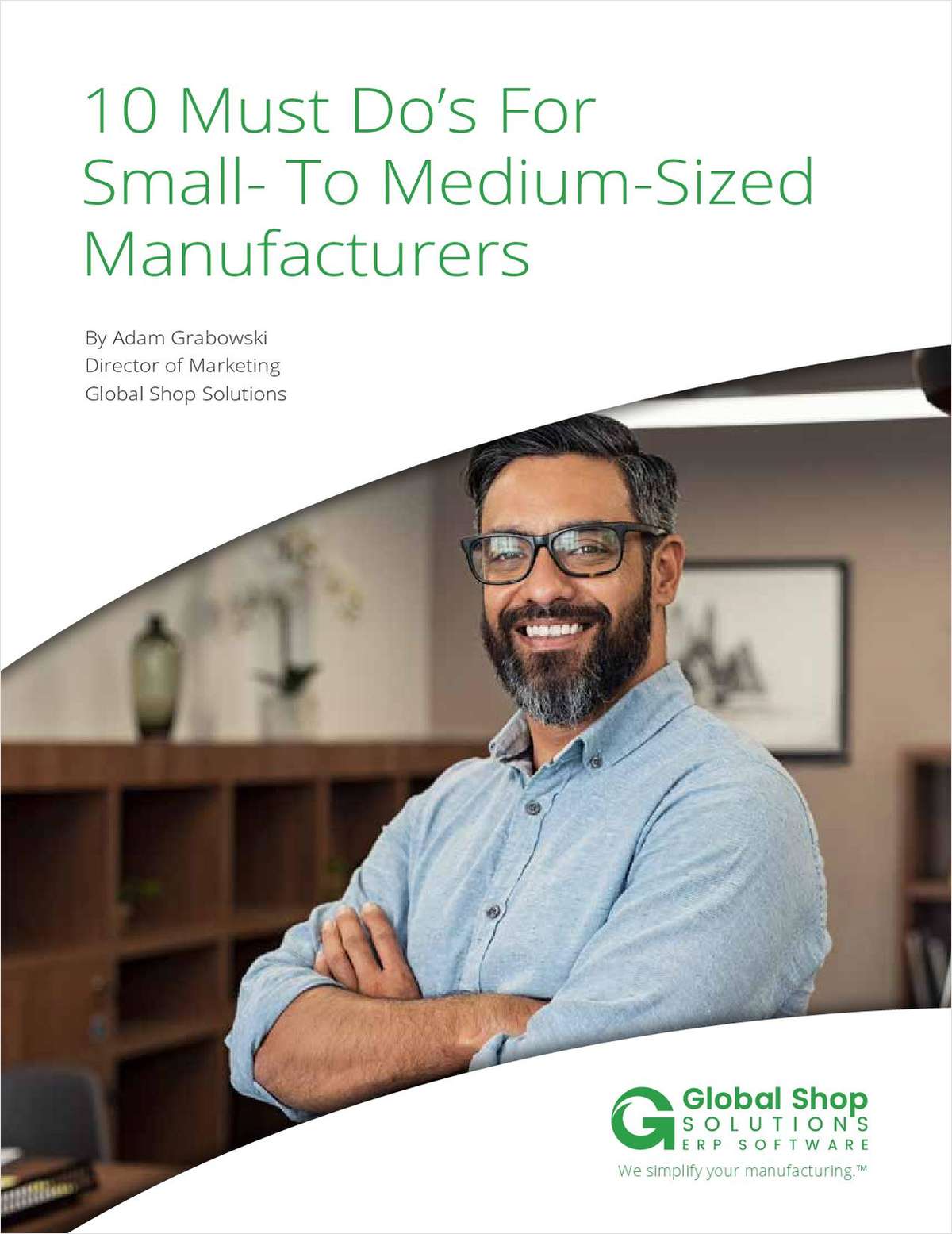 10 Must Do's For Small to Medium-Sized Manufacturers