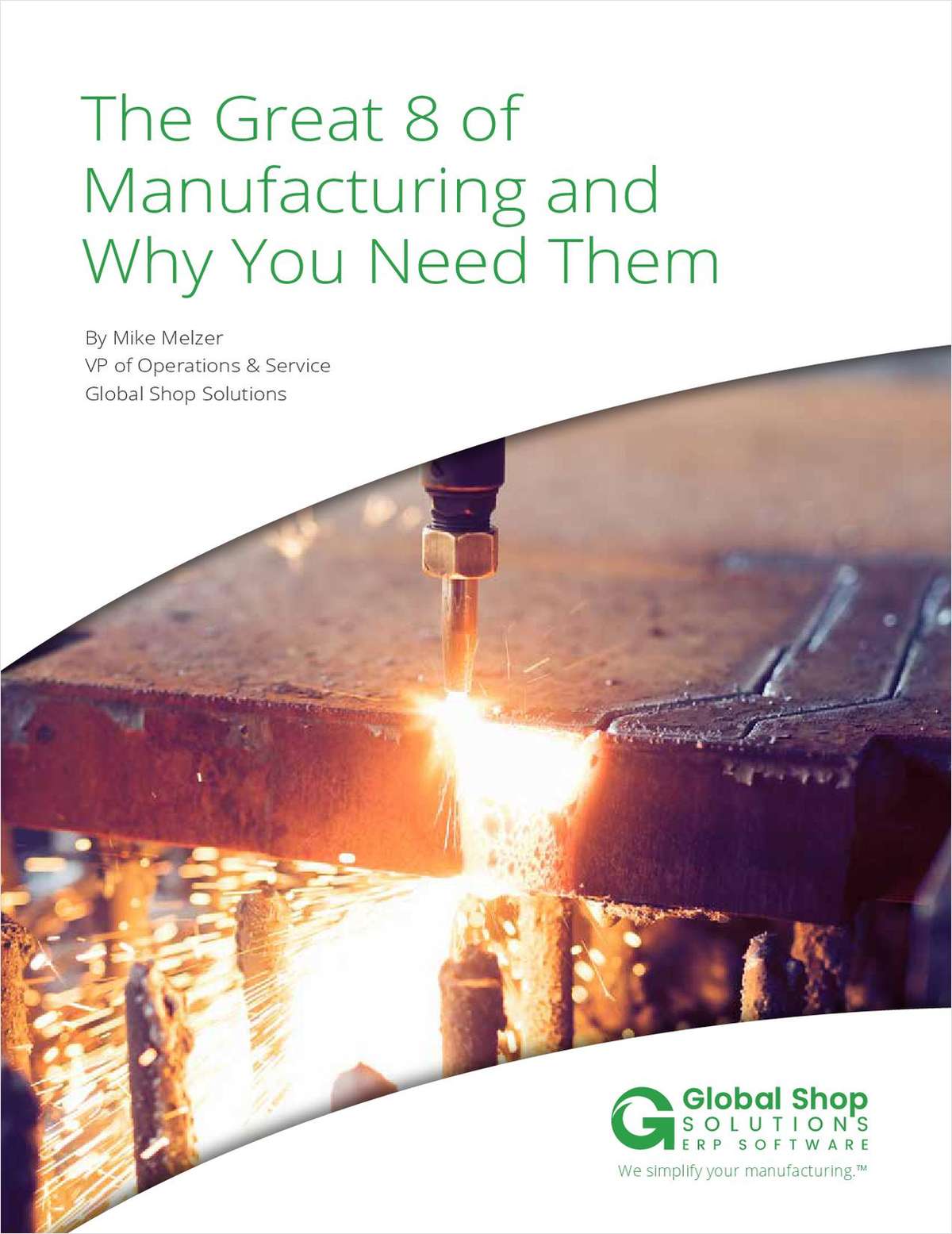 The Great 8 of Manufacturing And Why You Need Them