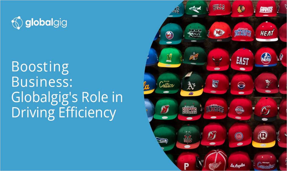 Boosting Business: Globalgig's Role in Driving Efficiency