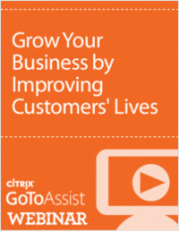 Grow Your Business by Improving Customers' Lives