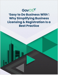 'Easy to Do Business With': Why Simplifying Business Licensing & Registration Is a Best Practice