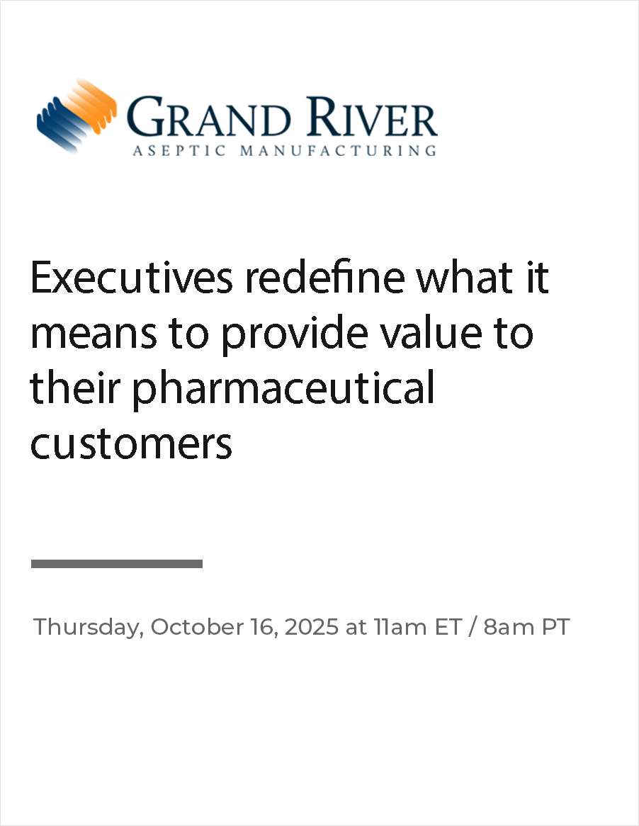 Executives redefine what it means to provide value to their pharmaceutical customers