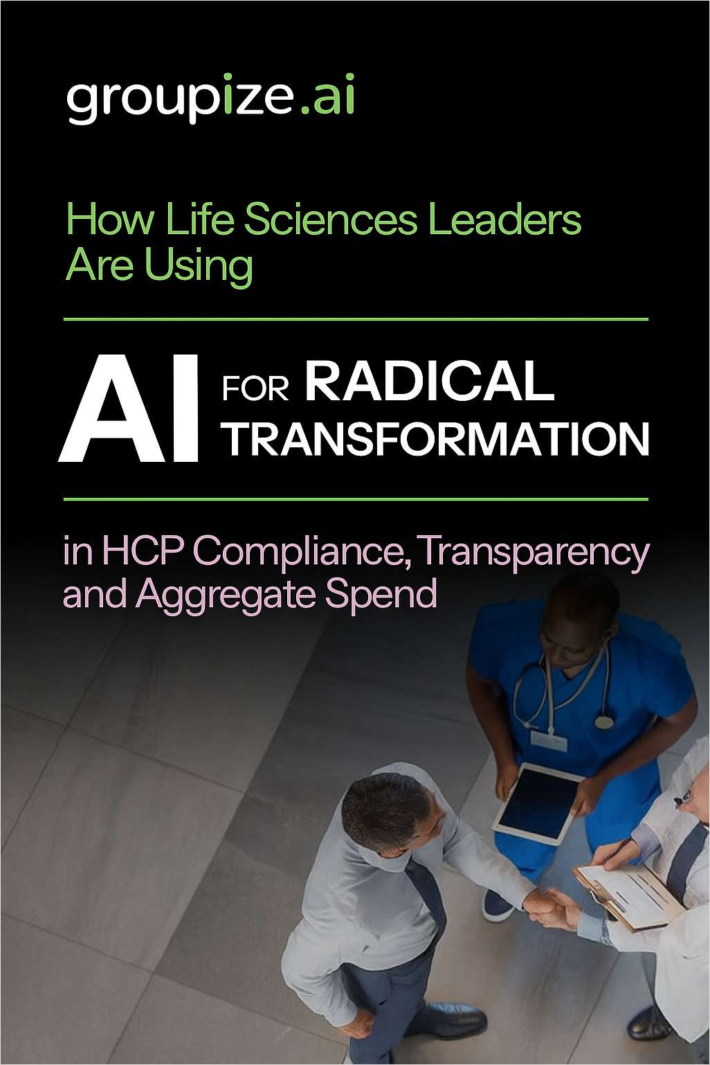 AI for Life Sciences: The Executive Guide to Cutting Admin Time, Increasing Selling Time and Compliance Accuracy