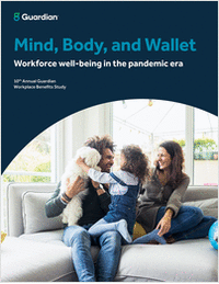 Mind, Body and Wallet: Well-Being in the Pandemic Era for Your Workforce