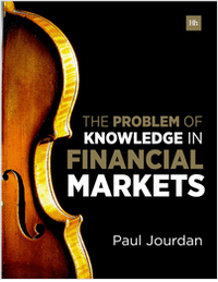 The Problem of Knowledge in Financial Markets