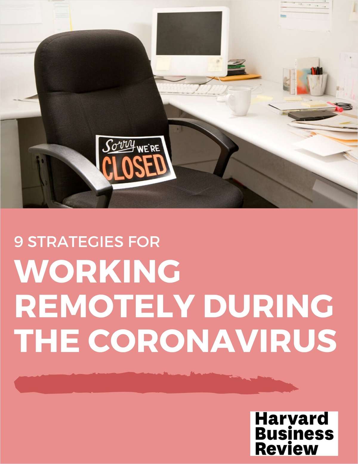9 Strategies for Working Remotely During the Coronavirus