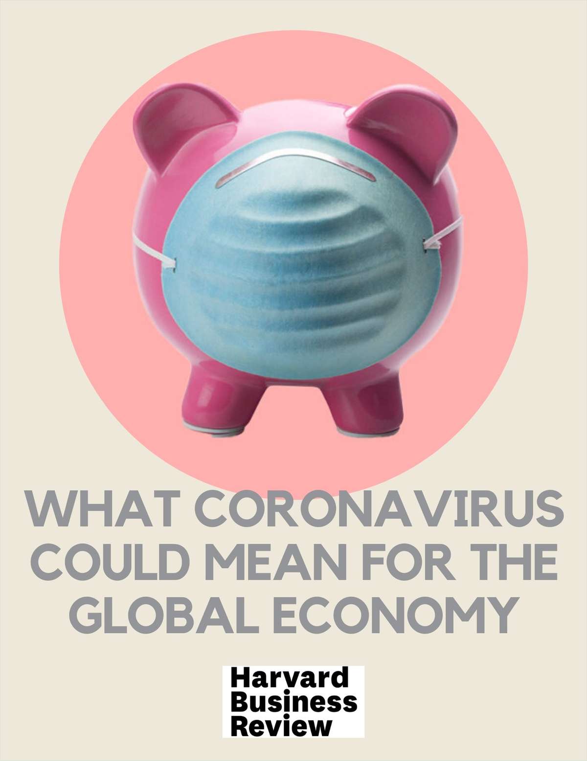 What Coronavirus Could Mean for the Global Economy