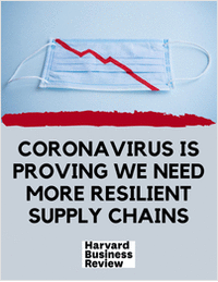 Coronavirus Is Proving We Need More Resilient Supply Chains