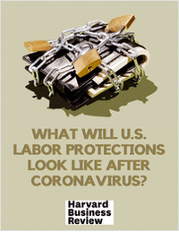What Will U.S. Labor Protections Look Like After Coronavirus?