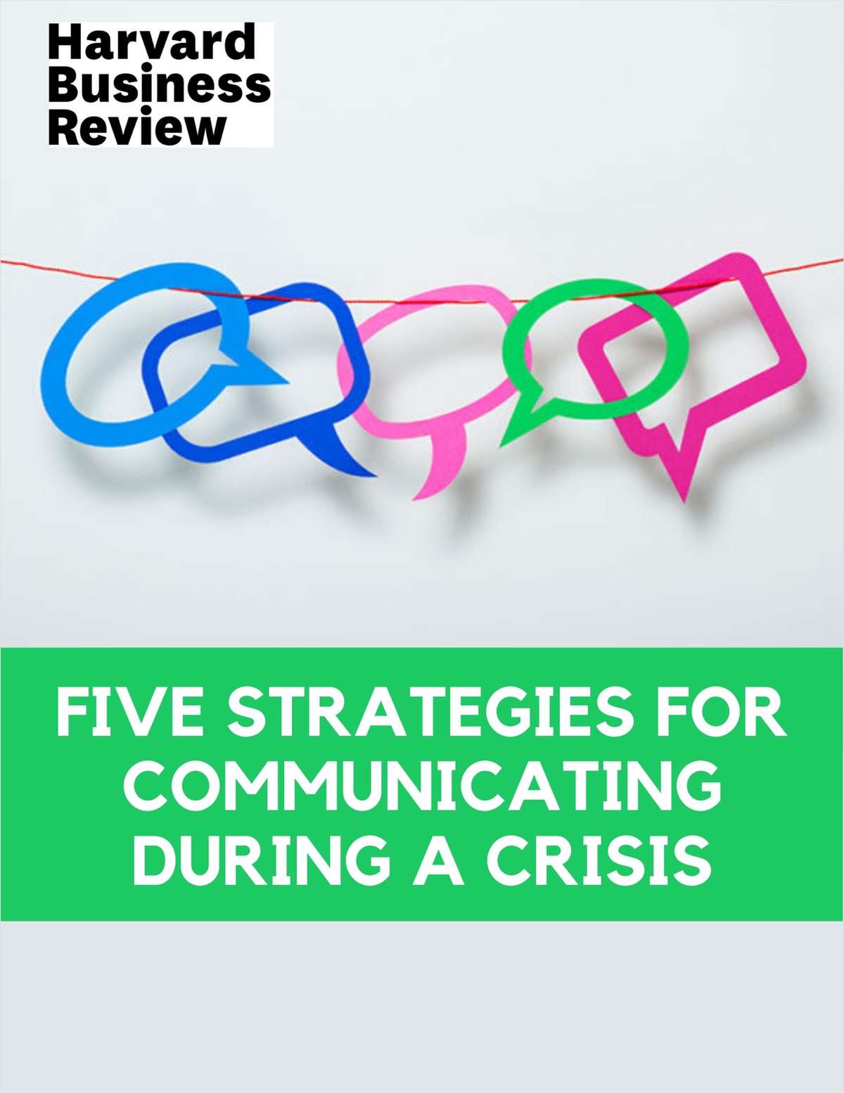 Five Strategies for Communicating During a Crisis