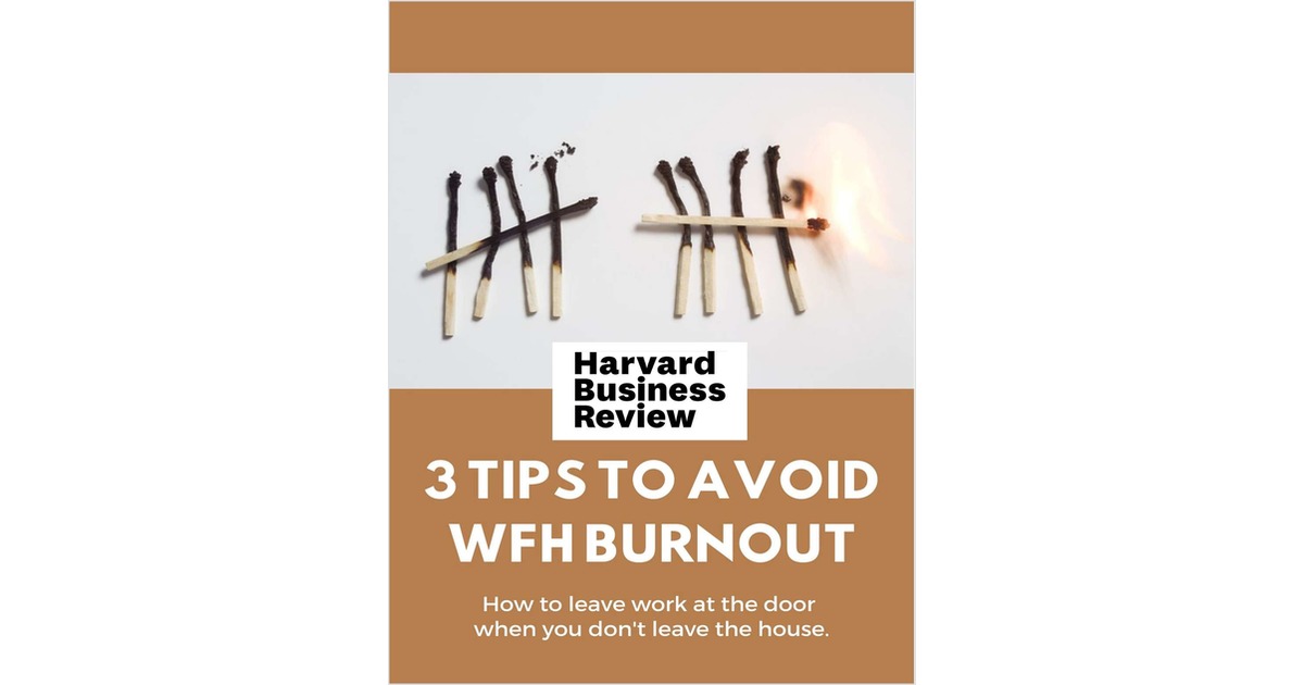 3 Tips to Avoid WFH Burnout