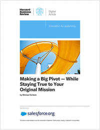 Making a Big Pivot -- While Staying True to Your Original Mission