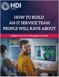 How to Build an IT Service Team People Will Rave About