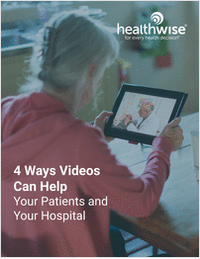 4 Ways Videos Can Help Your Patients and Your Hospital