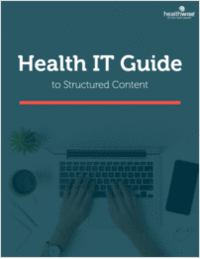 Health IT Guide to Structured Content