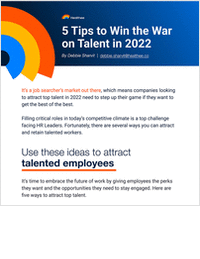 5 Tips to Win the War on Talent in 2022