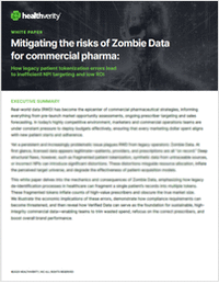Mitigating the risks of Zombie Data for commercial pharma: How legacy patient tokenization errors lead to inefficient NPI targeting and low ROI