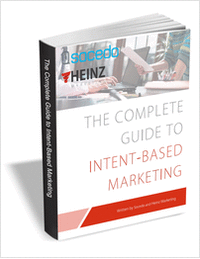 The Complete Guide to Intent-Based Marketing