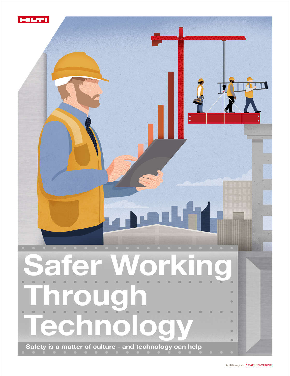 Safer Working Through Technology: Safety is a matter of culture -- technology can help