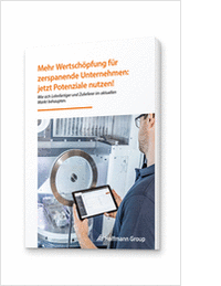 Mehr Effizienz und Wertschöpfung in der Zerspanung