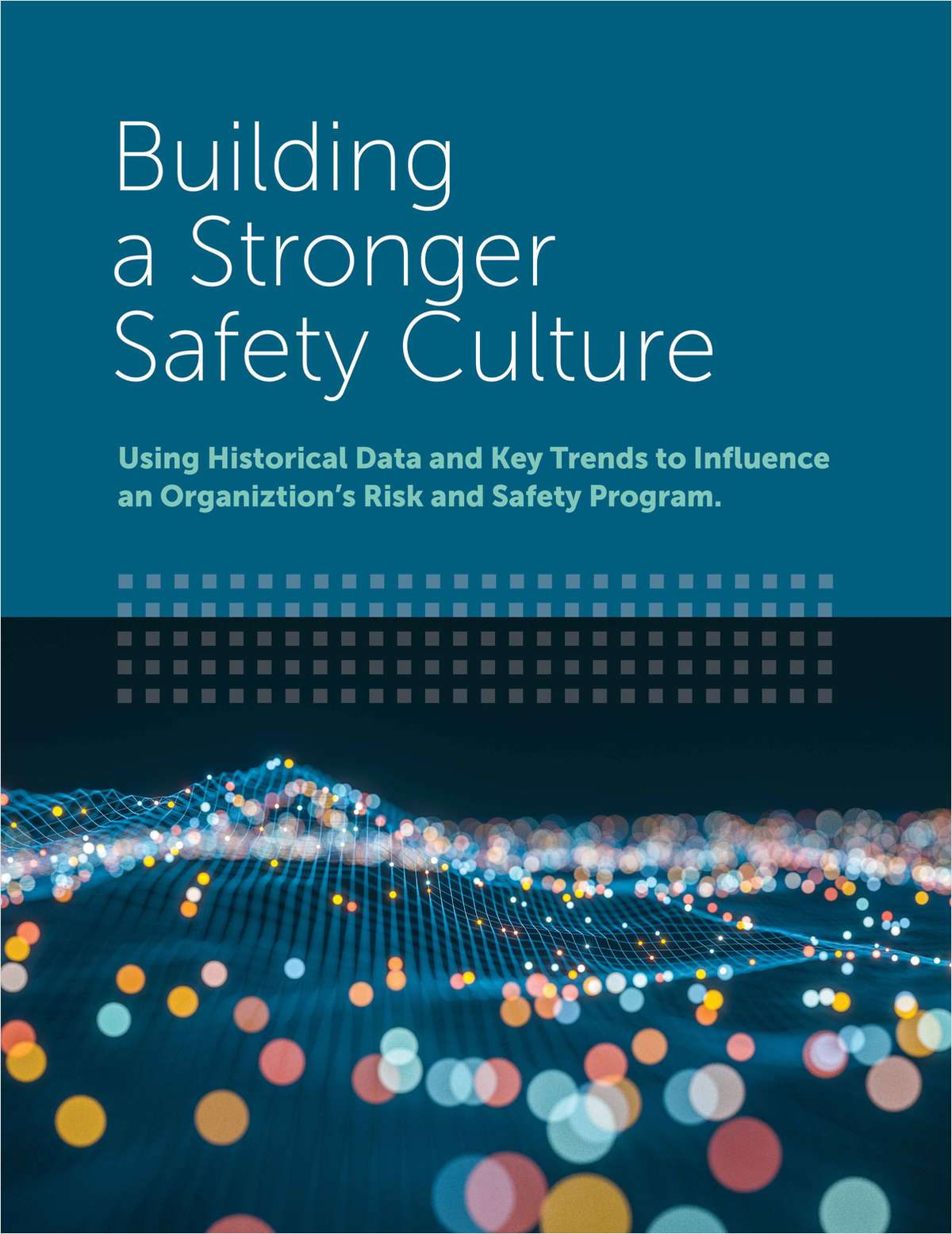 Building a Stronger Safety Culture