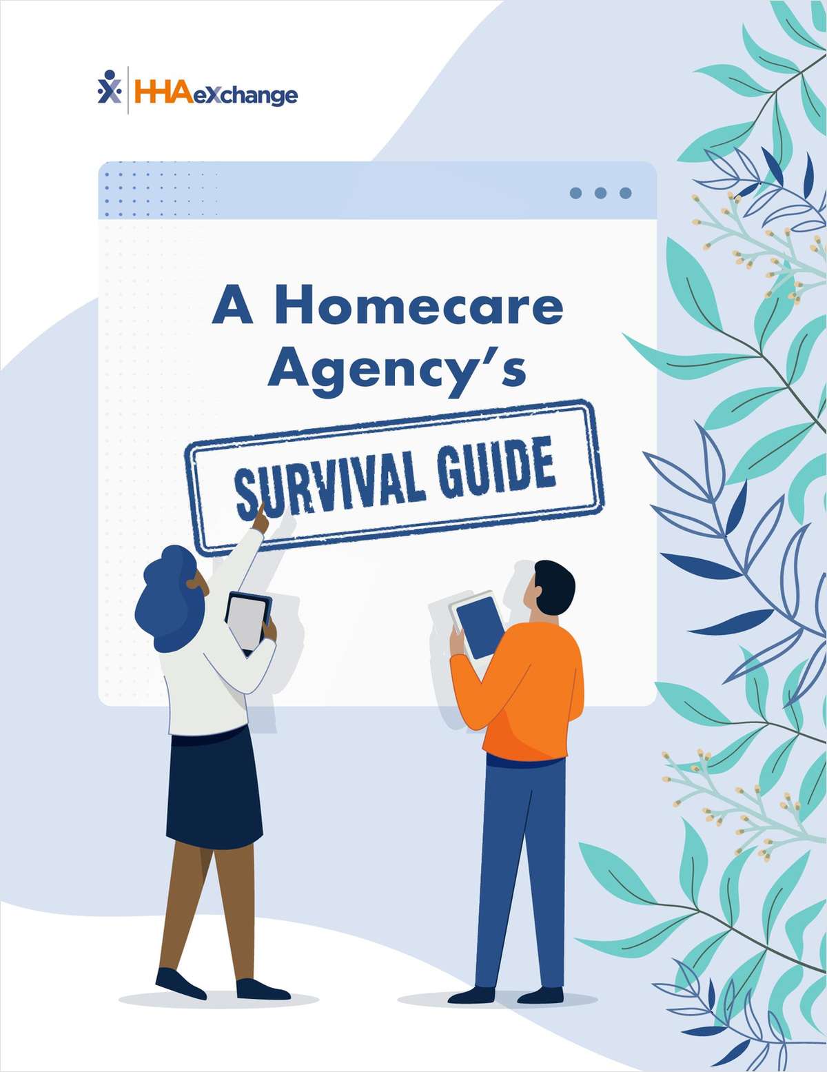 The Homecare Agency Survival Guide