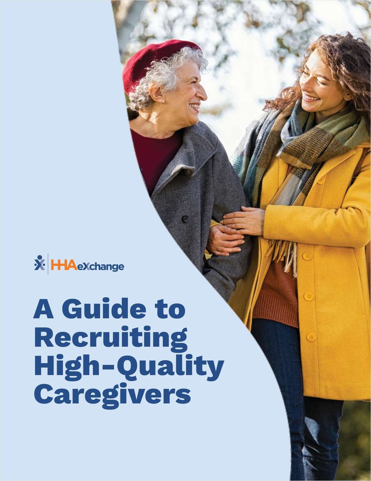 A Guide to Recruiting High-Quality Caregivers