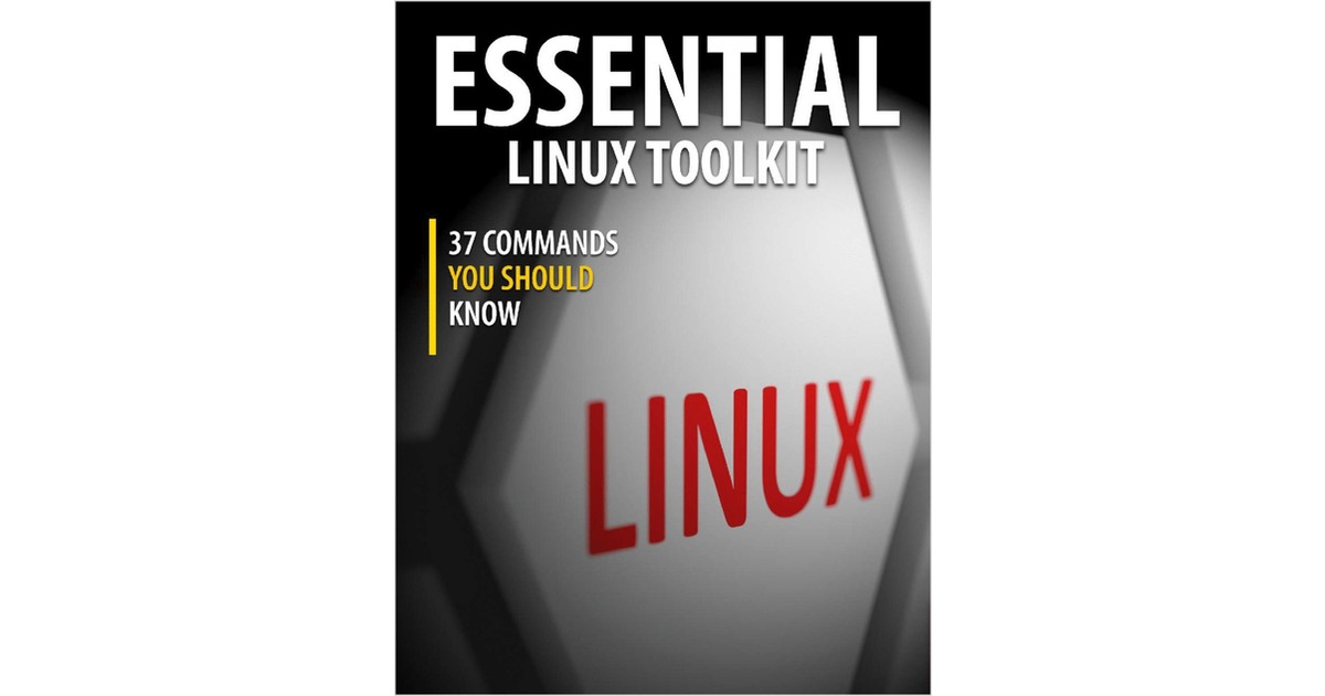 Essential Linux Toolkit