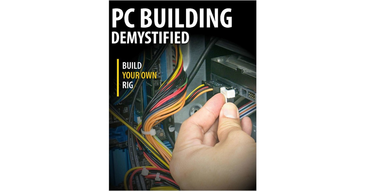 PC Building Demystified