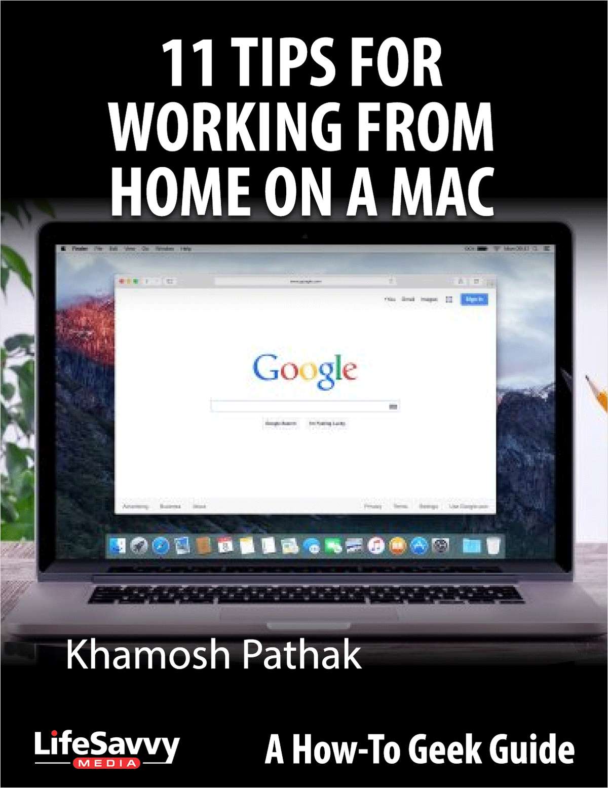 11 Tips for Working from Home on a Mac