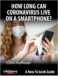 How Long Can Coronavirus Live on a Smartphone?