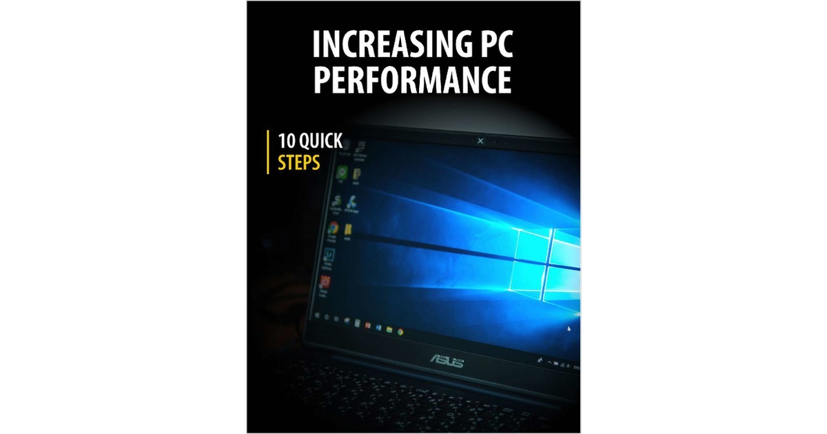10 Quick Steps to Increase PC Performance