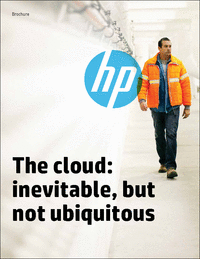 The Cloud - Inevitable, But Not Ubiquitous