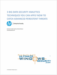 3 Big Data Security Analytics Techniques You Can Apply Now to Catch Advanced Persistent Threats