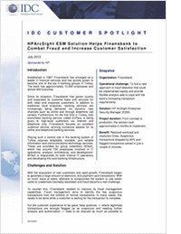 IDC Spotlight - HPArcSight ESM Solution Helps Finansbank to Combat Fraud and Increase Customer Satisfaction