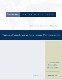 Frost and Sullivan White Paper:  Taking a Fresh Look at Data Center Virtualization