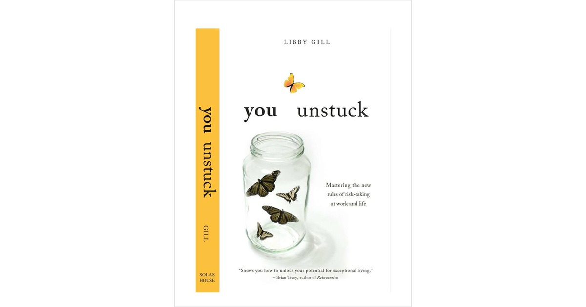You Unstuck: Mastering the New Rules of Risk-taking in Work and Life -- Free Sample Chapter