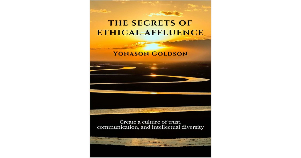 The Secrets of Ethical Affluence