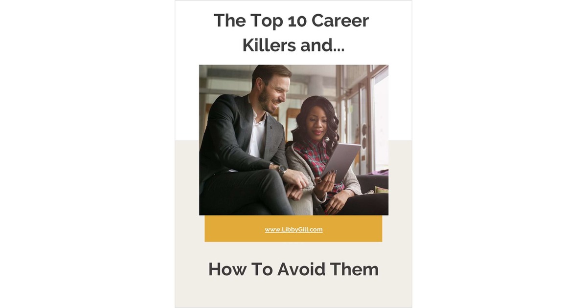 The Top 10 Career Killers and How to Avoid Them