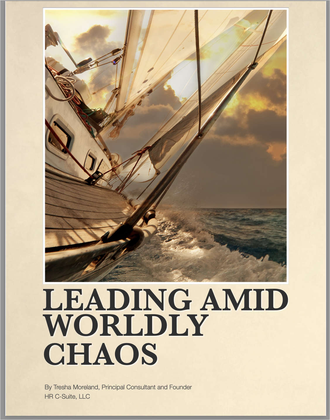 Leading Amid Worldly Chaos