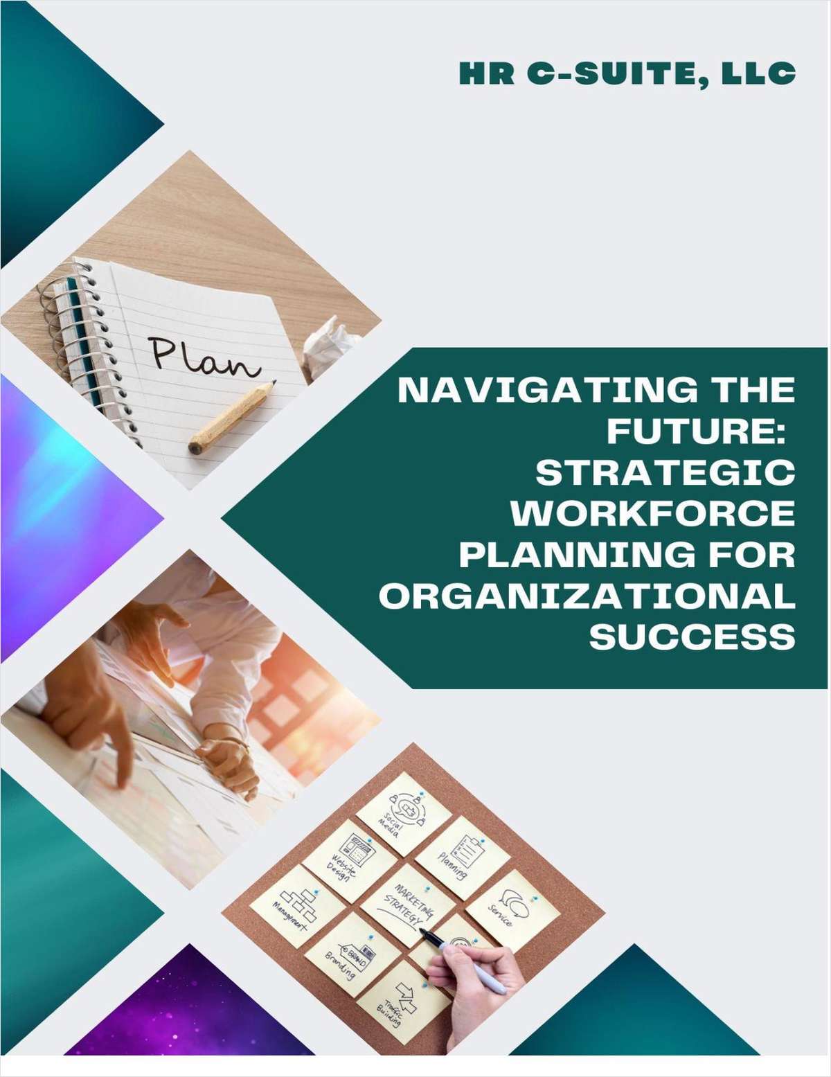 Navigating the Future: Strategic Workforce Planning for Organizational Success