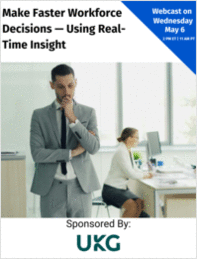 Make Faster Workforce Decisions -- Using Real-Time Insight