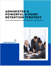 Administer a Powerful 6-Point Retention Strategy