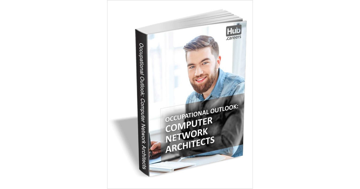 Computer Network Architects - Occupational Outlook Free eBook