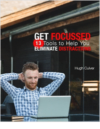 Get Focussed: 13 Tools to Help You Eliminate Distractions