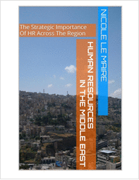 The Strategic Importance of HR Across The Region: Human Resources in the Middle East