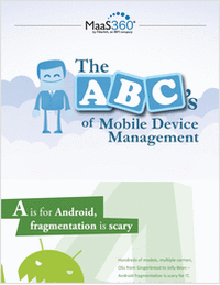 The ABC's of Mobile Device Management