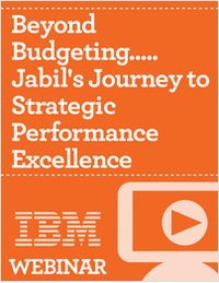 Beyond Budgeting...... Jabil's Journey to Strategic Performance Excellence