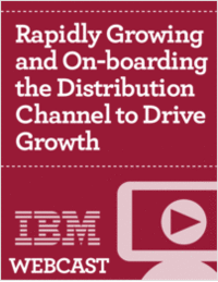 Rapidly Growing and On-boarding the Distribution Channel to Drive Growth